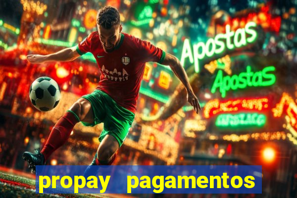 propay pagamentos ltda jogos